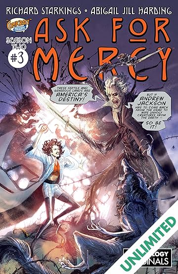 Ask For Mercy Season Two (comiXology Originals) #3 (of 5): The Heart of the Earth